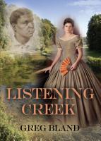 Listening Creek by Greg Bland