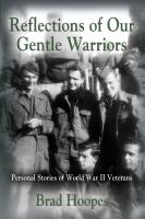 Reflections of Our Gentle Warriors by Brad Hoopes