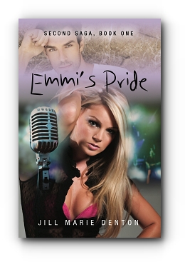 Second Saga, Book One: Emmi's Pride by Jill Marie Denton