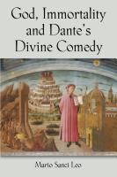 God, Immortality and Dante’s Divine Comedy - A Search for the Meaning of Life by Mario Sanci Leo
