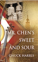 Mr. Chen's Sweet and Sour by Chuck Harris
