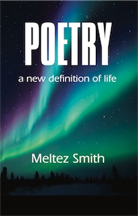 Poetry: A New Definition of Life by Meltez Smith