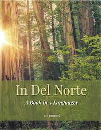 In Del Norte: A Book in 5 Languages by Del Norte City Unified School District